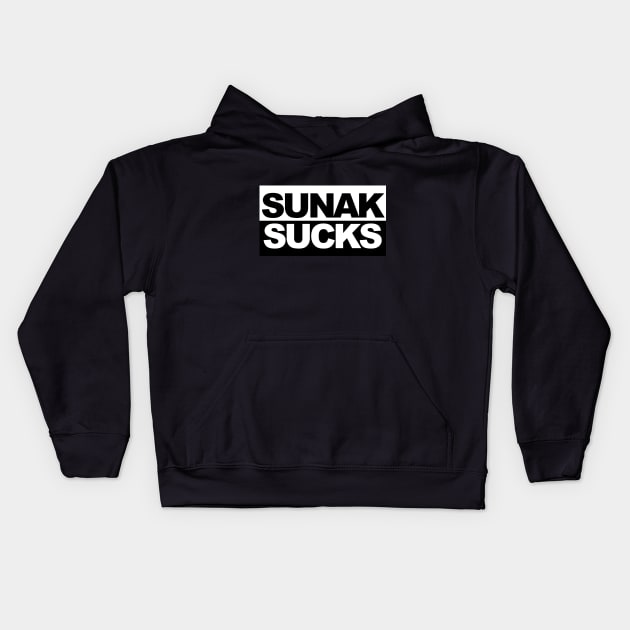 Sunak Sucks - Rishi Sunak Sucks, Anti Tory T Shirt Kids Hoodie by GoldenGear